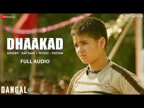 Dhaakad - Full Audio | Dangal | Aamir Khan | Pritam | Amitabh Bhattacharya | Raftaar