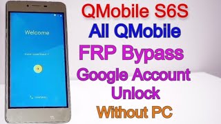 Q Mobile S6S FRP Bypass | All Qmobile FRP Bypass Met-hard | Google Account Unlock Without PC
