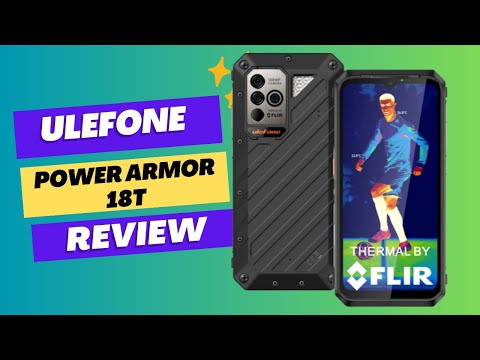 Take on any adventure with Ulefone Power Armor 18T | In-depth review