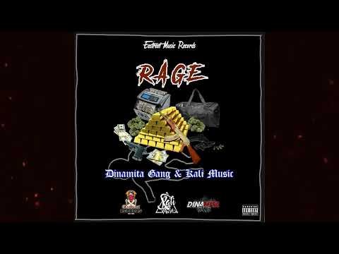 Rage - Dinamita Gang & Kali Music (Prod. by Anabolic Beatz)