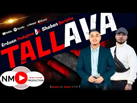 Erduan Podujeva ft. Shaban Berisha - Tallava 2023 / Official Audio /