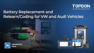 Battery Replacement and Relearn Coding for VW and Audi Vehicles