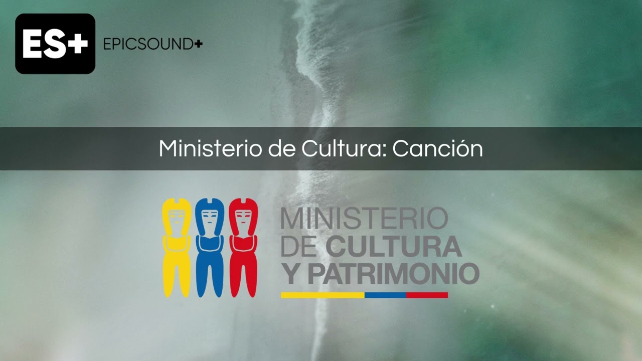 Caso de éxito — Identidad sonora del Ministerio de Cultura y Patrimonio del Ecuador producida por EpicSound+