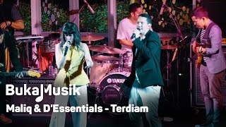 Maliq &amp; D&#39;Essentials - Terdiam | BukaMusik