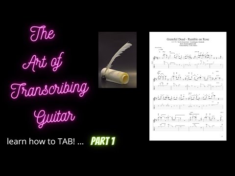 How to "TAB" - Intro to Transcribing- (using Guitar Pro 7.5)
