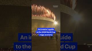 2026 World Cup prices are sky-high, but investors may still win. #worldcup2026 #stocks #investing