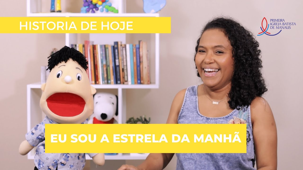 EBD Infantil | EU SOU A ESTRELA DA MANHÃ | 21 de Novembro de 2021 | Série de estudos: EU SOU