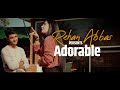 Adorable | Official Video | Rehan Abbas | Ahmad & Abeera | New Punjabi Song 2023