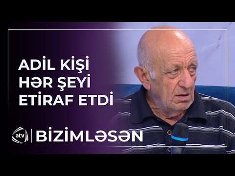 "Deyilənlər yalandır" - Adil kişi hər şeyi ETİRAF ETDİ 
