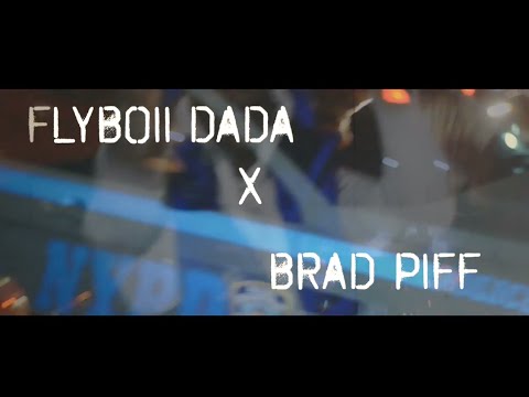 Brad Piff X Flyboii DaDa - ENY SHIT " Official Video "