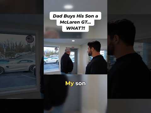 Dad Buys His Son a McLaren GT... What?!