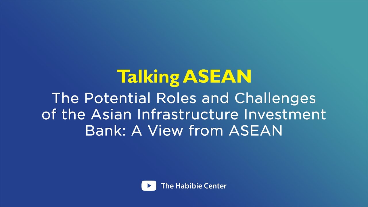 Talking ASEAN on The Potential Roles and Challenges of AIIB
