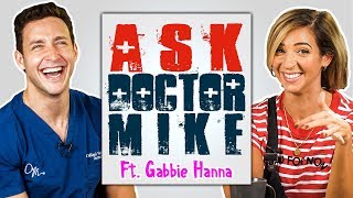 Ask Doctor Mike ft. GABBIE HANNA | Why&#39;s My Body Crooked?