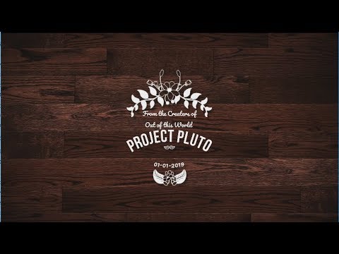 CH 1 Project Pluto Out of this World