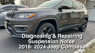 Diagnosing and Repairing Suspension Clunk 2019-2024 Jeep Compass
