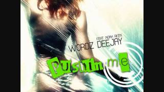 Wordz Deejay feat Noah Reen  Pushin Me Cueboy  Tribune Remix Edit [HQ]