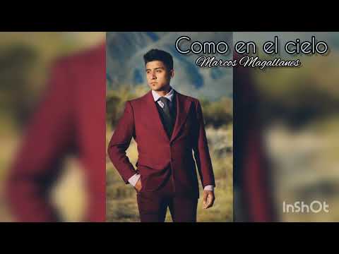 Como En El Cielo - Marcos Magallanes