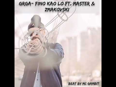 GRGA - FINO KAO LO FEAT. MASTER & ZMAKOVSKI