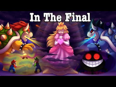 In The Final With Lyrics - Mario & Luigi: Bowser’s Inside Story