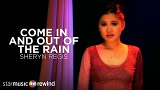 Come In Out of The Rain - Sheryn Regis (Music Video)