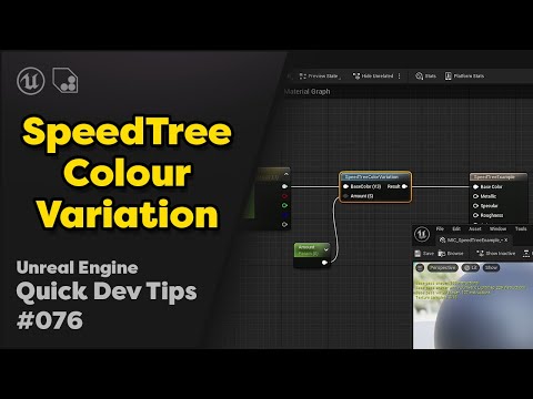 Quick Dev Tip #76 UE4 / UE5 - Speed Tree Colour Variation