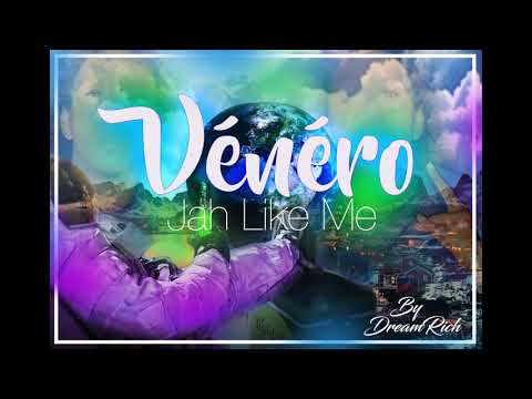 Vénéro - JAH LIKE ME