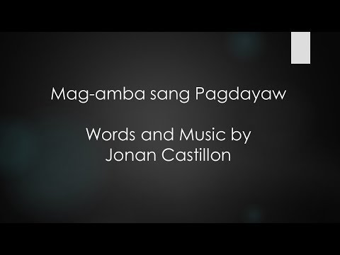 Mag-amba sang Pagdayaw Lyrics and Chords – From Worry to Glory