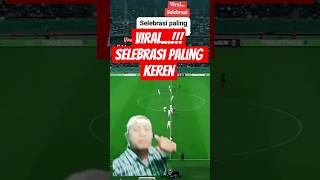 Download lagu Viral...!!! Selebrasi Paling Keren. #viralshort mp3