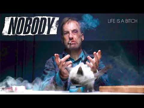 Thumbnail for Nobody Movie Soundtrack 2021 // Life Is a Bitch