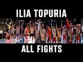 ALL ILIA TOPURIA FIGHTS 16 0 UNDEFEATED