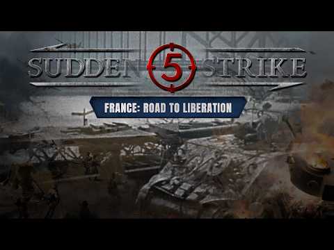 Vorschaubild: Sudden Strike 5 - France: Road to Liberation - DLC Stream