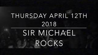 Sir Michael Rocks In London April 12th