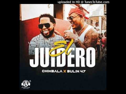 EL JUIDERO - Chimbala x Bulin 47 (Audio Oficial)