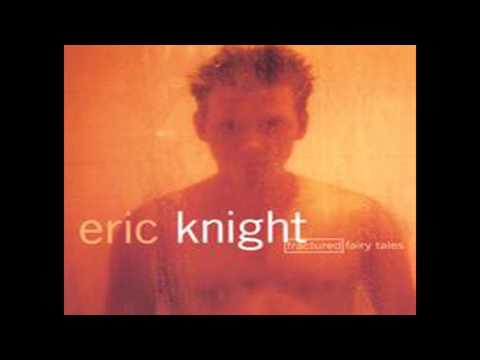 Eric Knight - Save Me - Fractured Fairy Tales