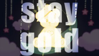StayGold /熊野ぽえみcover