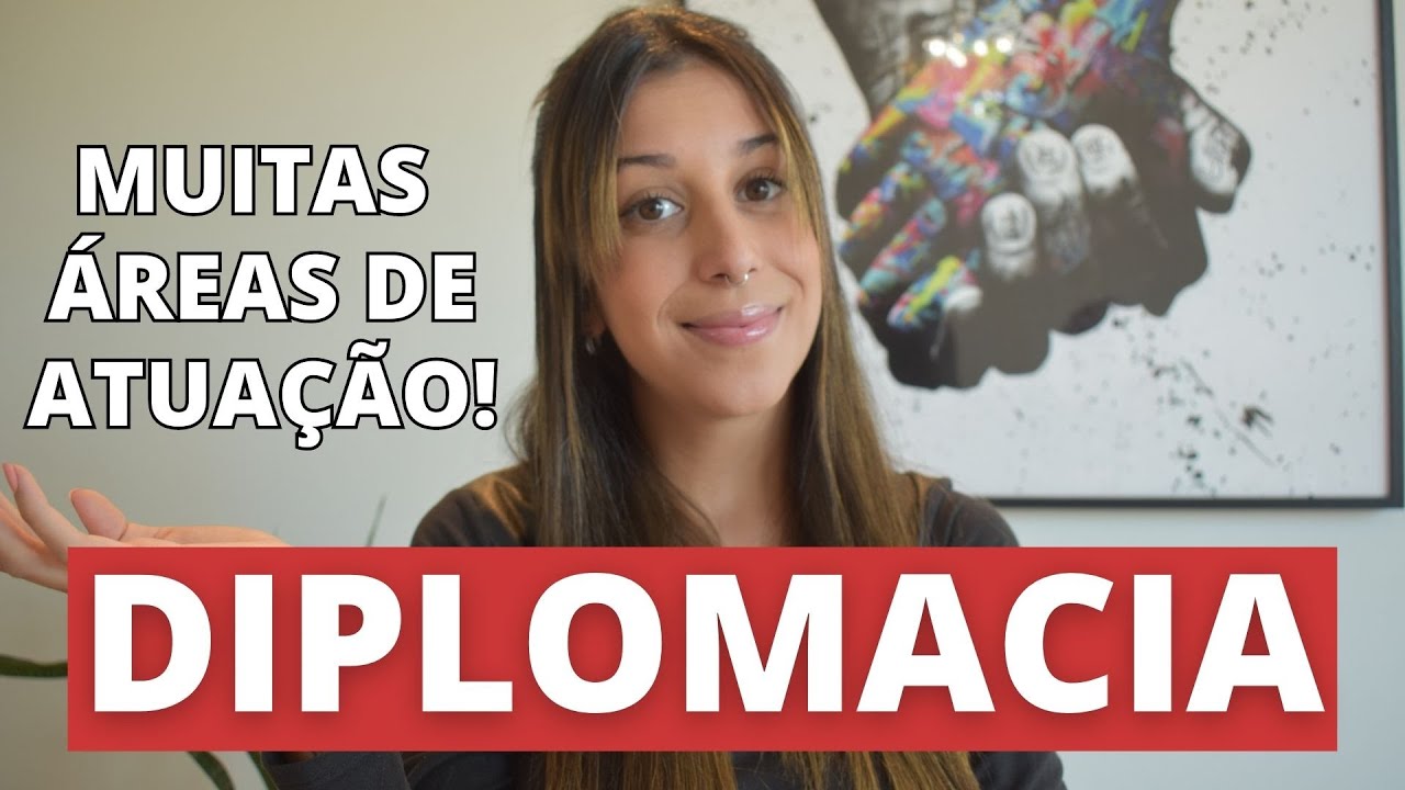 SAIBA QUAIS AS 6 ÁREAS DE ATUAÇÃO DIFERENTES EM DIPLOMACIA!