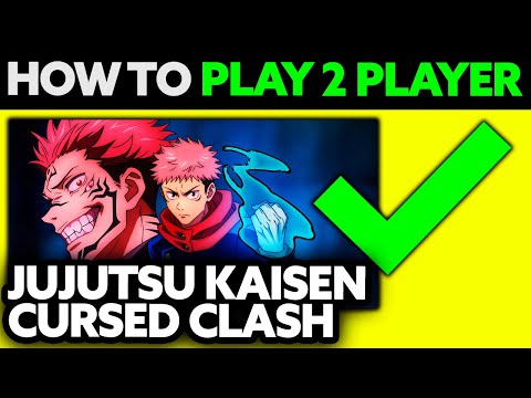 How To Play 2 Player on Jujutsu Kaisen Cursed Clash Demo? (2025)