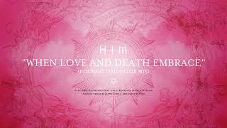 HIM - When Love And Death Embrace (Rockfield Monitor Mix 1999)