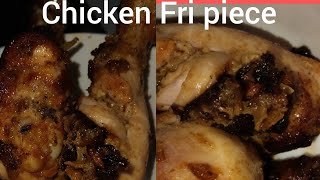 chicken Fri piece in Restaurant style |