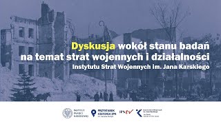 Stan badań na temat strat wojennych i działalności Instytutu Strat Woj