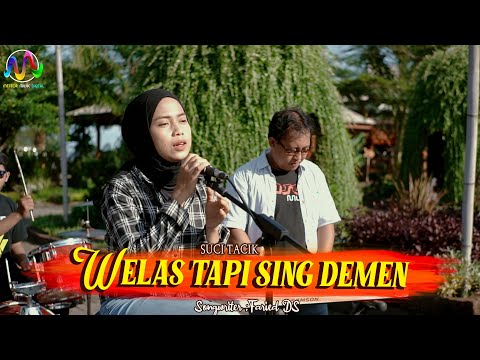 Suci Tacik - Welas Tapi Sing Demen [Official Music Video]