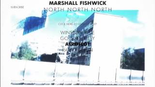 Marshall Fishwick - NORTH NORTH NORTH (2017) (MIXTAPE) [raw house]