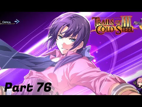 The Legend of Heroes: Trails of Cold Steel III Playthrough Part 76