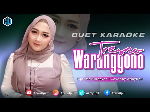 TRESNO WARANGGONO - KARAOKE UNTUK COWOK - DUET BERSAMA AZMYUPIL