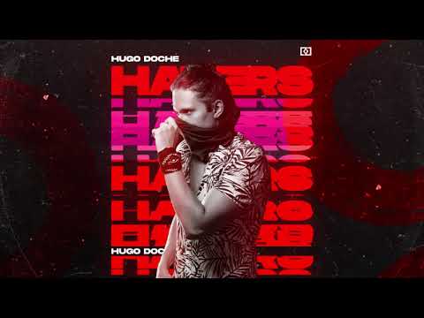 Hugo Doche - Haters [Brazza Release]