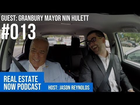 Episode #013 - Granbury Mayor Nin Hulett joins us for our third Community Highlight Episode! - Visions Realty & Investments