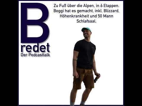 Zu Fuß über die Alpen in 6 Etappen. Boggi hat es gemacht inkl. Blizzard, Höhenkrankheit und 50 Ma...