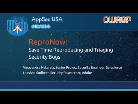 Image thumbnail for talk ReproNow: Save time Reproducing and Triaging Security bugs