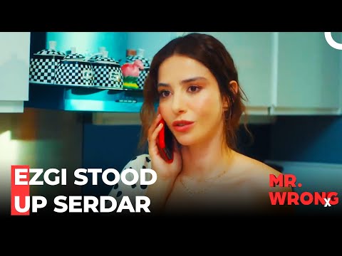 Ezgi Chooses Ozgur - Mr. Wrong