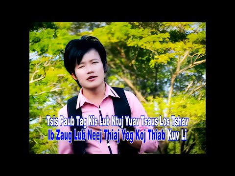 Suab Yaj Sab (Tsas Lis) - Ib Zaug Lub Neej - 2010